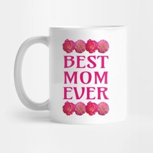 Best Mom Ever Mug